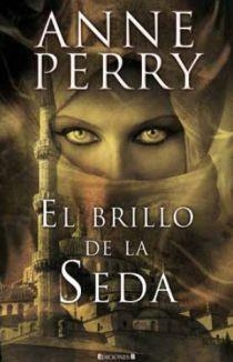 BRILLO DE LA SEDA, EL | 9788466634823 | PERRY, ANNE | Llibreria Online de Banyoles | Comprar llibres en català i castellà online