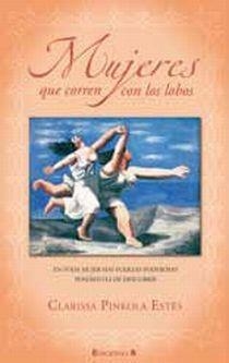 MUJERES QUE CORREN CON LOS LOBOS | 9788466645270 | ESTES, CLARISSA PINKOLA | Llibreria Online de Banyoles | Comprar llibres en català i castellà online