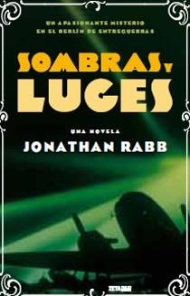 SOMBRAS Y LUCES | 9788498724202 | RABB, JONATHAN | Llibreria Online de Banyoles | Comprar llibres en català i castellà online