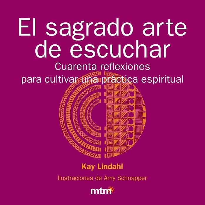 SAGRADO ARTE DE ESCUCHAR, EL | 9788496697898 | LINDAHL, KAY | Llibreria Online de Banyoles | Comprar llibres en català i castellà online