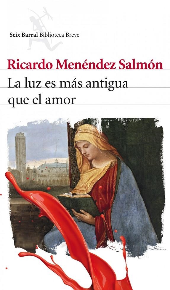 LUZ ES MÁS ANTIGUA QUE EL AMOR, LA | 9788432212956 | MENÉNDEZ SALMÓN, RICARDO | Llibreria Online de Banyoles | Comprar llibres en català i castellà online