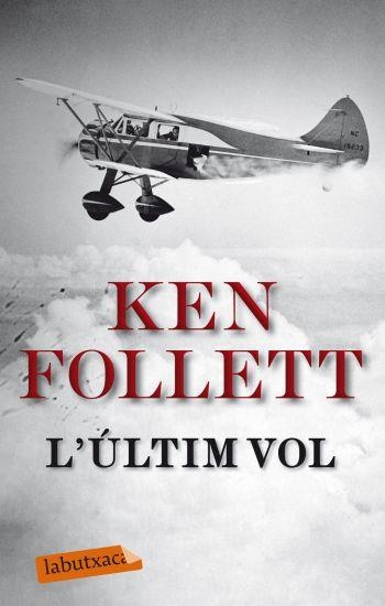 ULTIM VOL L' | 9788499301617 | FOLLETT KEN | Llibreria Online de Banyoles | Comprar llibres en català i castellà online