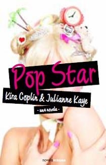 POP STAR | 9788466642354 | COPLIN / KAYE/KAYE, JULIANNE | Llibreria Online de Banyoles | Comprar llibres en català i castellà online