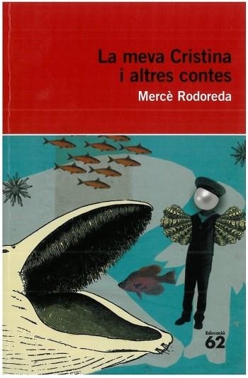 MEVA CRISTINA I ALTRES CONTES,LA | 9788492672776 | RODOREDA,MERCÈ | Llibreria Online de Banyoles | Comprar llibres en català i castellà online