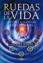 RUEDAS DE LA VIDA | 9788496111844 | JUDITH,ANODEA | Llibreria Online de Banyoles | Comprar llibres en català i castellà online