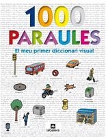 1000 PARAULES. EL MEU PRIMER DICCIONARI VISUAL | 9788424635251 | VARIS | Llibreria L'Altell - Llibreria Online de Banyoles | Comprar llibres en català i castellà online - Llibreria de Girona