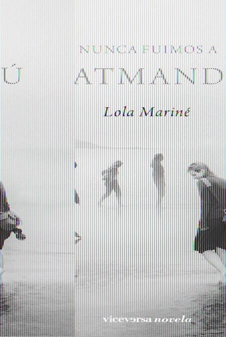 NUNCA FUIMOS A KATMANDÚ | 9788492819355 | LOLA MARINÉ | Llibreria Online de Banyoles | Comprar llibres en català i castellà online