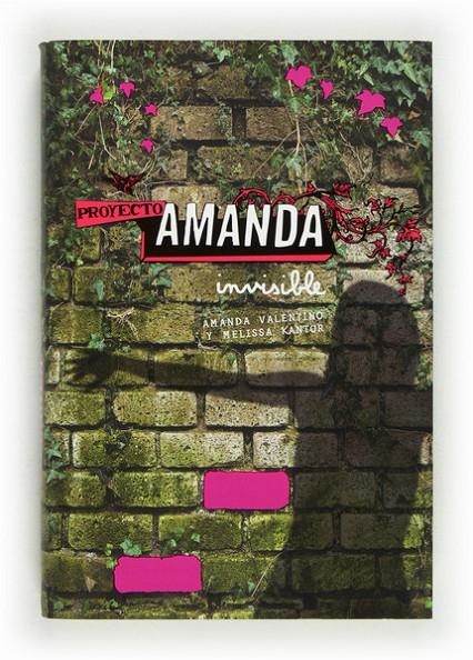 PROYECTO AMANDA 1. INVISIBLE | 9788467543070 | VALENTINO, AMANDA I KANTOR, MELISSA | Llibreria Online de Banyoles | Comprar llibres en català i castellà online