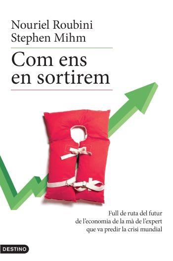 COM ENS EN SORTIREM | 9788497101400 | ROUBINI,NOURIEL;MIHN,STEPHEN | Llibreria Online de Banyoles | Comprar llibres en català i castellà online