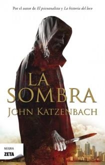 SOMBRA, LA | 9788498724271 | KATZENBACH, JOHN | Llibreria Online de Banyoles | Comprar llibres en català i castellà online