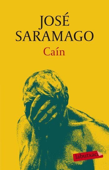 CAÍN | 9788499301921 | SARAMAGO,JOSÉ | Llibreria Online de Banyoles | Comprar llibres en català i castellà online