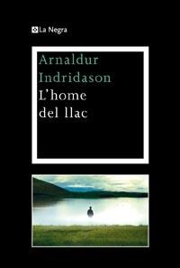 HOME DEL LLAC, L' | 9788482649948 | INDRIDASON, ARNALDUR | Llibreria L'Altell - Llibreria Online de Banyoles | Comprar llibres en català i castellà online - Llibreria de Girona