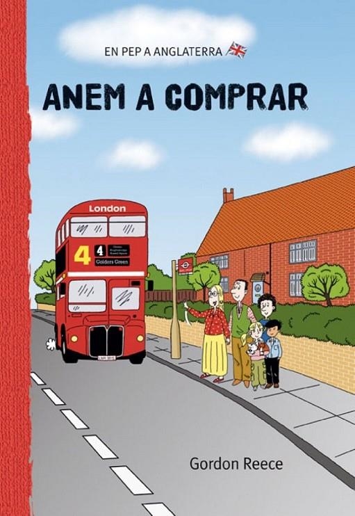 ANEM A COMPRAR (EN PEP A ANGLATERRA 2) | 9788479421588 | REECE | Llibreria Online de Banyoles | Comprar llibres en català i castellà online