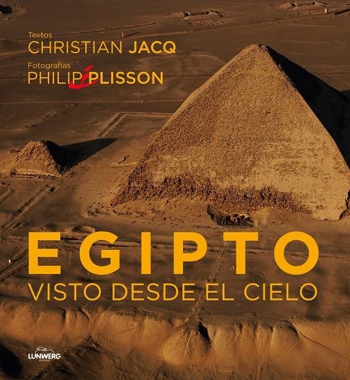 EDIPTO VISTO DESDE EL CIELO | 9788497856591 | JACQ, CHRISTIAN I PLISSON, PHILIP | Llibreria Online de Banyoles | Comprar llibres en català i castellà online