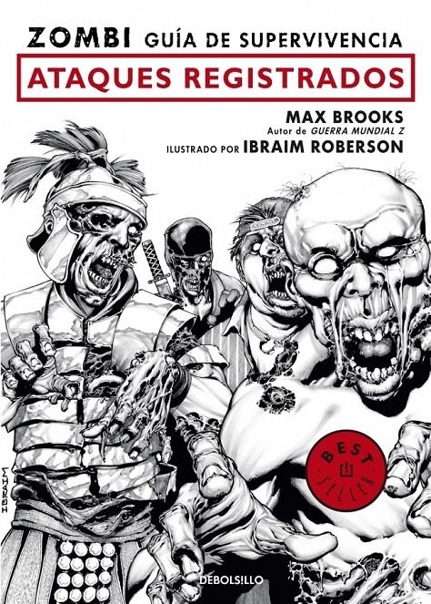 ZOMBI. GUÍA DE SUPERVIVENCIA. ATAQUES REGISTRADOS | 9788499086408 | BROOKS, MAX / ROBERSON, IBRAIM | Llibreria Online de Banyoles | Comprar llibres en català i castellà online