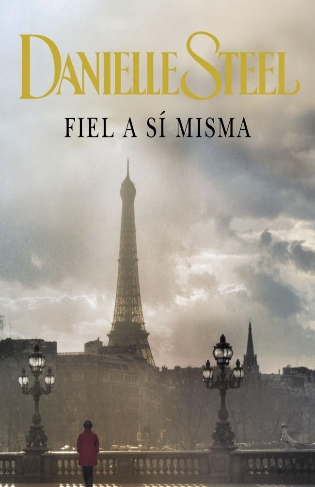 FIEL A SÍ MISMA | 9788401383090 | STEEL, DANIELLE | Llibreria L'Altell - Llibreria Online de Banyoles | Comprar llibres en català i castellà online - Llibreria de Girona