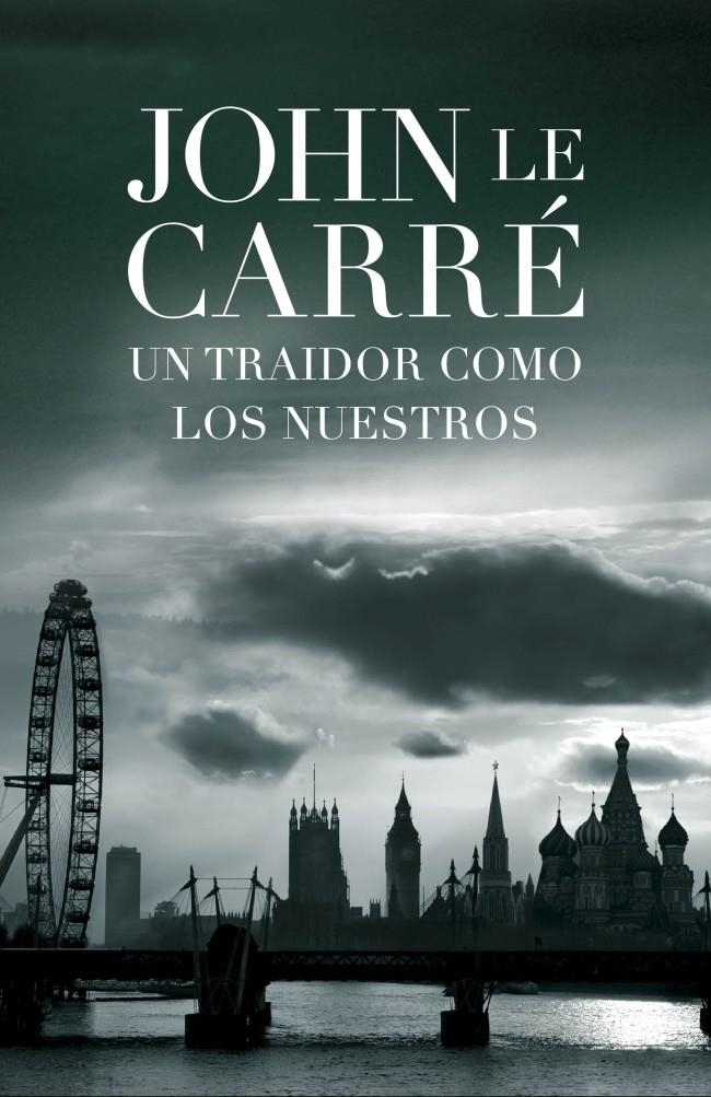 TRAIDOR COMO LOS NUESTROS, UN | 9788401339035 | JOHN LE CARRÉ | Llibreria Online de Banyoles | Comprar llibres en català i castellà online