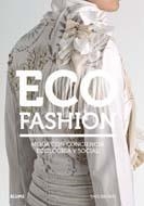 ECO FASHION. MODA CON CONCIENCIA ECOLÓGICA Y SOCIAL | 9788498015010 | BROWN, SASS | Llibreria Online de Banyoles | Comprar llibres en català i castellà online