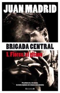 BRIGADA CENTRAL | 9788466644167 | MADRID MUÑOZ, JUAN | Llibreria Online de Banyoles | Comprar llibres en català i castellà online