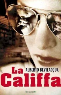 CALIFFA, LA | 9788466645768 | BEVILACQUA, ALBERTO | Llibreria Online de Banyoles | Comprar llibres en català i castellà online