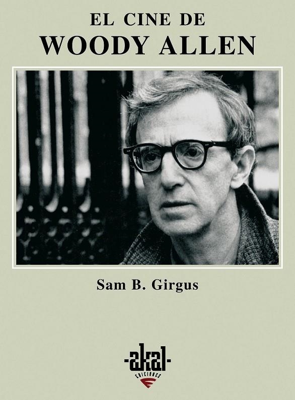 CINE DE WOODY ALLEN, EL | 9788446021780 | GIRGUS, SAM B. | Llibreria Online de Banyoles | Comprar llibres en català i castellà online