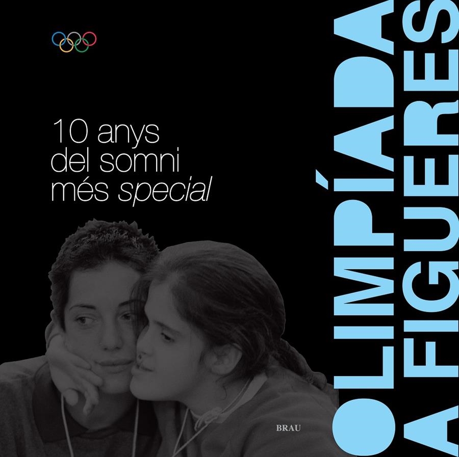 OLIMPIADA A FIGUERES.SPECIAL,10 ANYS DE SOMNI | 9788496905504 | A.A.V.V. | Llibreria Online de Banyoles | Comprar llibres en català i castellà online