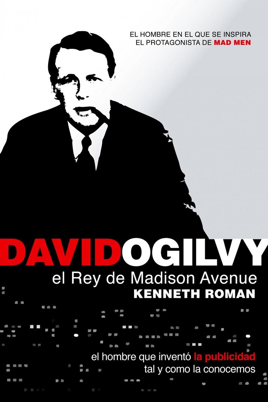 DAVID OGILVY. EL REY DE MADISON AVENUE | 9788498750638 | ROMAN, KENNETH | Llibreria Online de Banyoles | Comprar llibres en català i castellà online