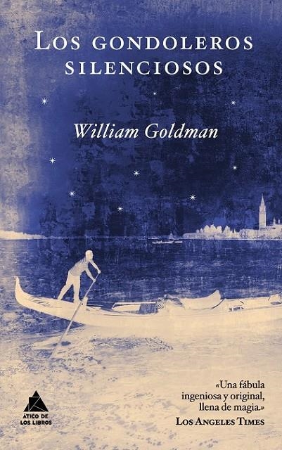 GONDOLEROS SILENCIOSOS, LOS | 9788493780999 | GOLDMAN, WILLIAM | Llibreria Online de Banyoles | Comprar llibres en català i castellà online