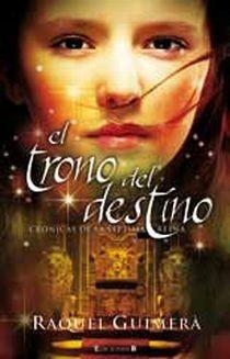 TRONO DEL DESTINO, EL | 9788466645232 | GUIMERA CESTERO, RAQUEL | Llibreria Online de Banyoles | Comprar llibres en català i castellà online