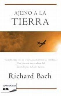 AJENO A LA TIERRA | 9788498724370 | BACH, RICHARD | Llibreria L'Altell - Llibreria Online de Banyoles | Comprar llibres en català i castellà online - Llibreria de Girona