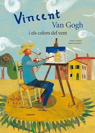 VINCENT VAN GOGH I ELS COLORS DEL VENT | 9788484834915 | LOSSANI, CHIARA I MONACO, OCTAVIA | Llibreria Online de Banyoles | Comprar llibres en català i castellà online