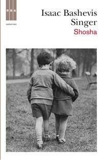 SHOSHA | 9788498678512 | BASHEVIS SINGER, ISAAC | Llibreria L'Altell - Llibreria Online de Banyoles | Comprar llibres en català i castellà online - Llibreria de Girona