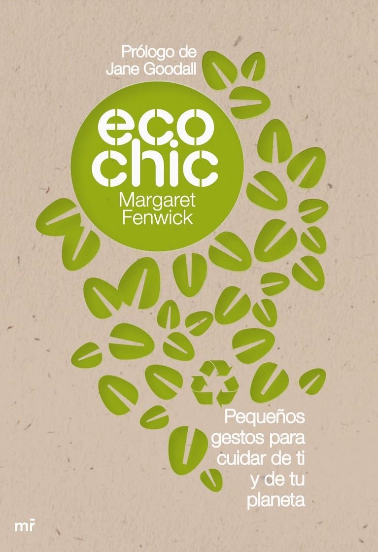 ECO CHIC: PEQUEÑOS GESTOS PARA CUIDAR DE TI | 9788427036178 | FENWICK | Llibreria Online de Banyoles | Comprar llibres en català i castellà online