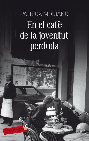 CAFÈ DE LA JOVENTUT PERDUDA, EL | 9788499301815 | MODIANO,PATRICK | Llibreria Online de Banyoles | Comprar llibres en català i castellà online