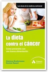 DIETA CONTRA EL CÁNCER, LA | 9788497353748 | BRUTTOMESSO,GIANLUCA;RAZZOLI,DANIELE | Llibreria L'Altell - Llibreria Online de Banyoles | Comprar llibres en català i castellà online - Llibreria de Girona