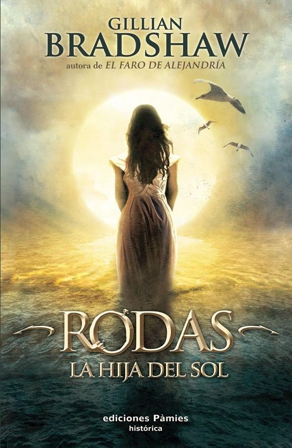 RODAS. LA HIJA DEL SOL | 9788496952683 | BRADSHAW,GILLIAN | Llibreria Online de Banyoles | Comprar llibres en català i castellà online