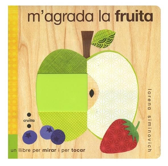 M'AGRADA LA FRUITA | 9788466126007 | SIMINOVICH, IORENA | Llibreria Online de Banyoles | Comprar llibres en català i castellà online