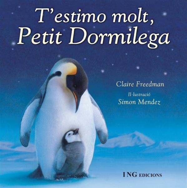 T´ESTIMO MOLT,PETIT DORMILEGA | 9788489825420 | FREEDMAN,CLAIRE, MENDEZ,SIMON (IL·LU) | Llibreria Online de Banyoles | Comprar llibres en català i castellà online