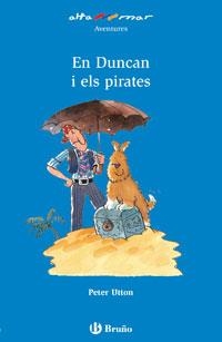 EN DUNCAN I ELS PIRATES (CAT) | 9788421659939 | UTTON, PETER | Llibreria Online de Banyoles | Comprar llibres en català i castellà online