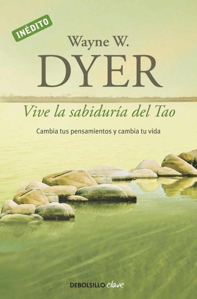 VIVE LA SABIDURIA DEL TAO | 9788499085890 | WAYNE W. | Llibreria L'Altell - Llibreria Online de Banyoles | Comprar llibres en català i castellà online - Llibreria de Girona