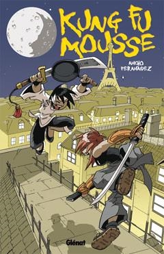 KUNG FU MOUSSE | 9788499470948 | FERNÁNDEZ,NACHO | Llibreria Online de Banyoles | Comprar llibres en català i castellà online