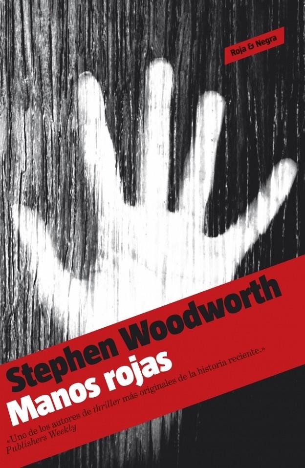 MANOS ROJAS | 9788439722861 | WOODWORTH,STEPHEN | Llibreria Online de Banyoles | Comprar llibres en català i castellà online