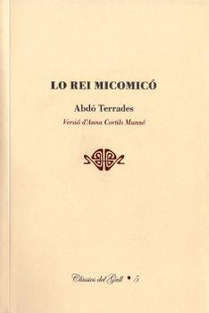 REI MICOMICÓ, LO | 9788492574629 | TERRADES, ABDÓ | Llibreria Online de Banyoles | Comprar llibres en català i castellà online