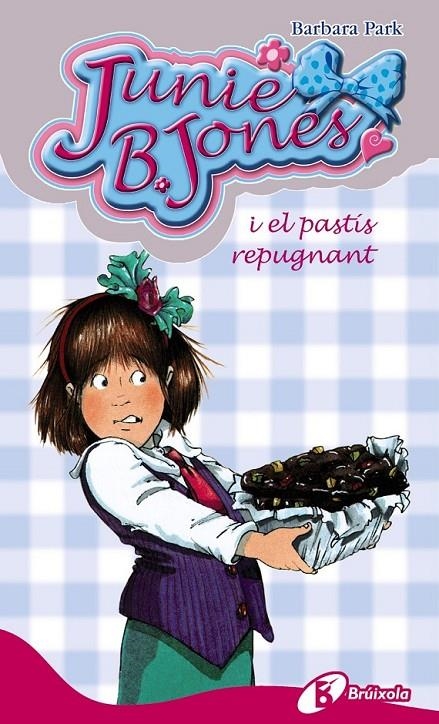 JUNIE B. JONES I EL PASTÍS REPUGNANT | 9788499060866 | PARK, BARBARA | Llibreria Online de Banyoles | Comprar llibres en català i castellà online