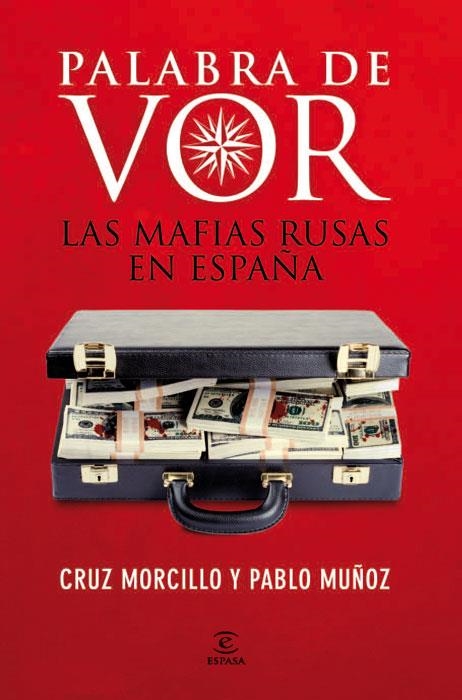 PALABRA DE VOR. LAS MAFIAS RUSAS EN ESPAÑA | 9788467034356 | MORCILLO,CRUZ;MUÑOZ, PABLO | Llibreria L'Altell - Llibreria Online de Banyoles | Comprar llibres en català i castellà online - Llibreria de Girona