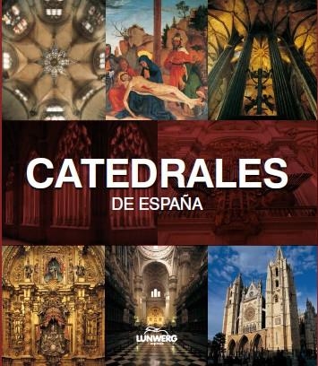 CATEDRALES DE ESPAÑA | 9788497856720 | A.A.V.V. | Llibreria Online de Banyoles | Comprar llibres en català i castellà online