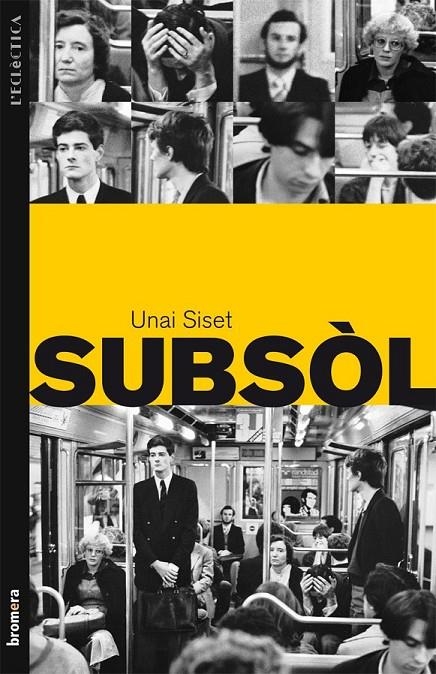 SUBSOL | 9788498247978 | UNAI SISET | Llibreria Online de Banyoles | Comprar llibres en català i castellà online