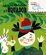 REINA DORAMON A L'EQUADOR, LA | 9788498252477 | GANGES, MONTSE / MONTSERRAT, PEP | Llibreria Online de Banyoles | Comprar llibres en català i castellà online