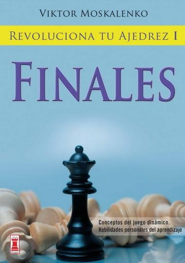 REVOLUCIONA TU AJEDREZ I-FINALES | 9788499170862 | MASKALENKO, VIKTOR | Llibreria Online de Banyoles | Comprar llibres en català i castellà online