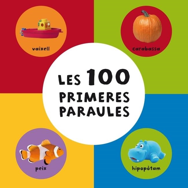 100 PRIMERES PARAULES, LES | 9788448831103 | A.A.V.V. | Llibreria Online de Banyoles | Comprar llibres en català i castellà online